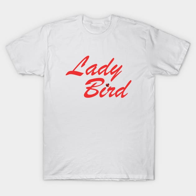 Lady Bird - Red Cute Design (red) T-Shirt by Everyday Inspiration